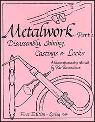 Metalworking, Volume Two
a how-to booklet,
by Kit Ravenshear